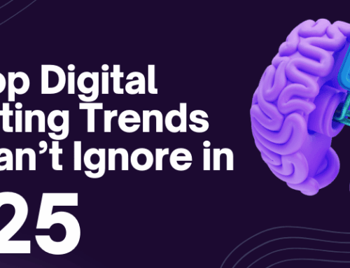 The Top Digital Marketing Trends You Can’t Ignore in 2025