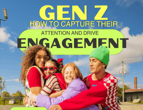 Unlocking Gen Z: How to Capture Their Attention and Drive Engagement