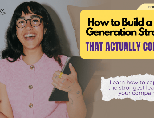How to Build a Lead Generation Strategy That Actually Converts